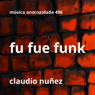 fu fue funk