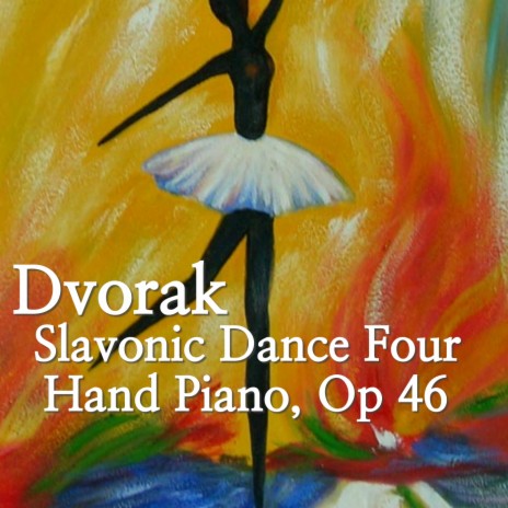 Dvorak Slavonic Dance Four Hand Piano, Op 46, 8 | Boomplay Music