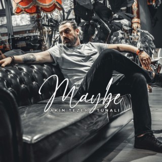 Maybe lyrics | Boomplay Music