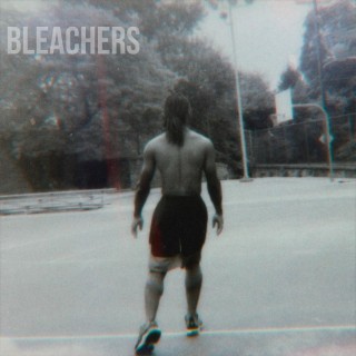 Bleachers lyrics | Boomplay Music