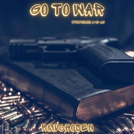 GO TO WAR | Boomplay Music