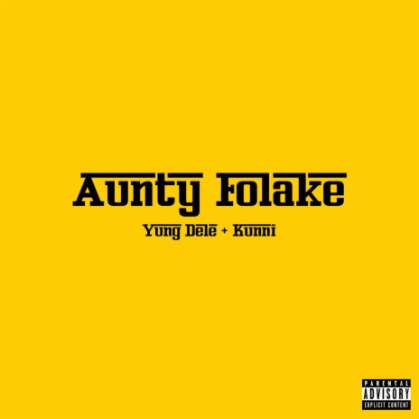 Aunty Folake ft. Kunni | Boomplay Music