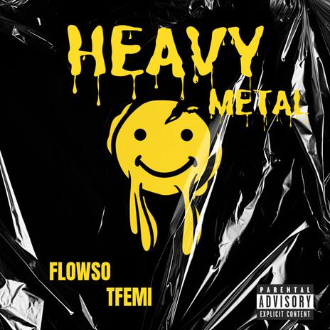 Heavy Metal ft. TFemi | Boomplay Music