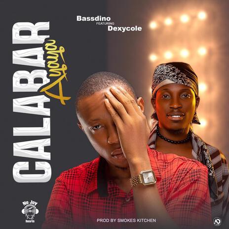 Calabar ft. DexyCole | Boomplay Music