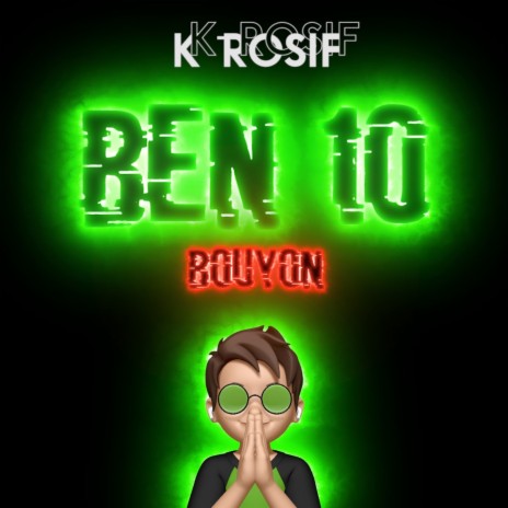 Ben 10 (Remix Bouyon)