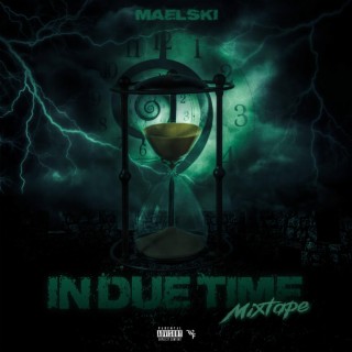 In Due Time (Intro) lyrics | Boomplay Music