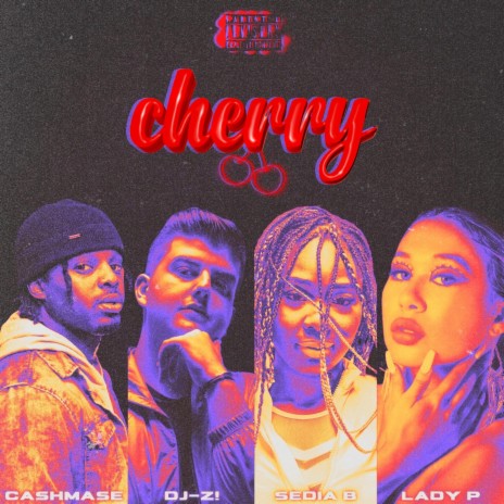 Cherry ft. Cashmase, Lady P & Sedia B
