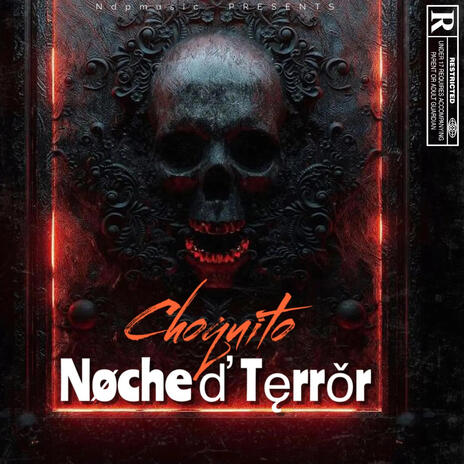 Noche De Terror ft. Maniático Fresco Chaky a plus | Boomplay Music