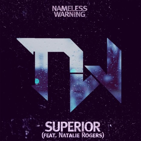 Superior (feat. Natalie Rogers) | Boomplay Music