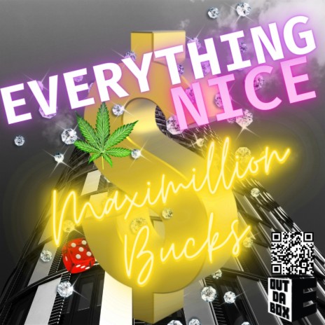 Everything Nice | Boomplay Music