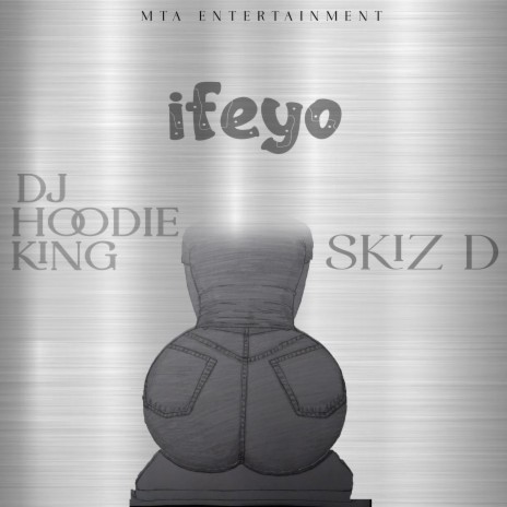 Ifeyo (feat. Skiz D) | Boomplay Music