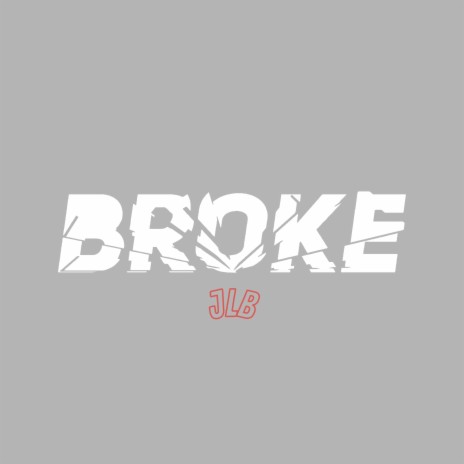 Broke | Boomplay Music