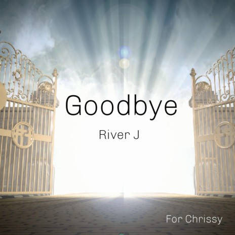 Goodbye | Boomplay Music