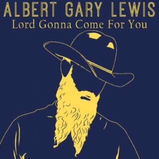 Lord Gonna Come For You lyrics | Boomplay Music