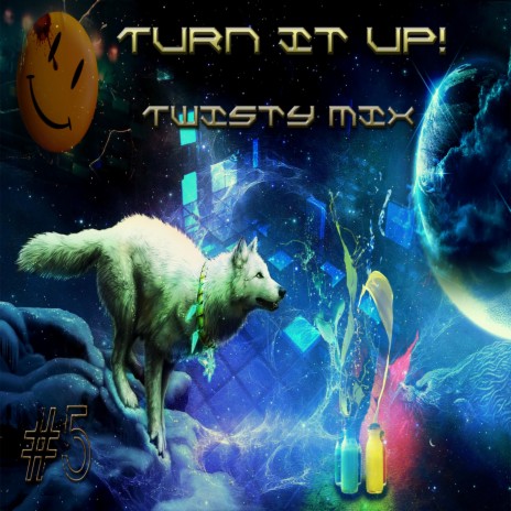 Turn it up (twisty mix 5) | Boomplay Music