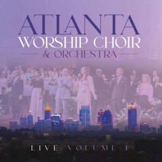 Atlanta Worship Choir & Orchestra