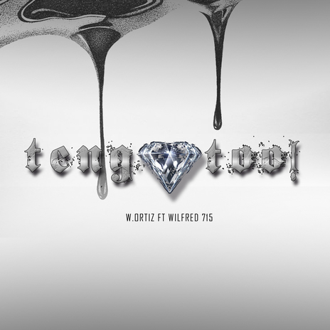 Tengo To´ ft. Wilfred 715 | Boomplay Music