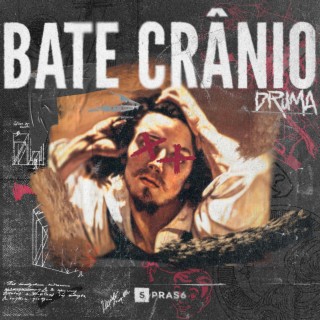 Bate Crânio lyrics | Boomplay Music