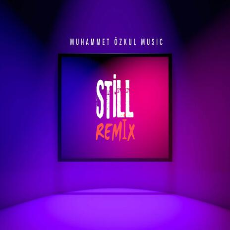 Still | Boomplay Music