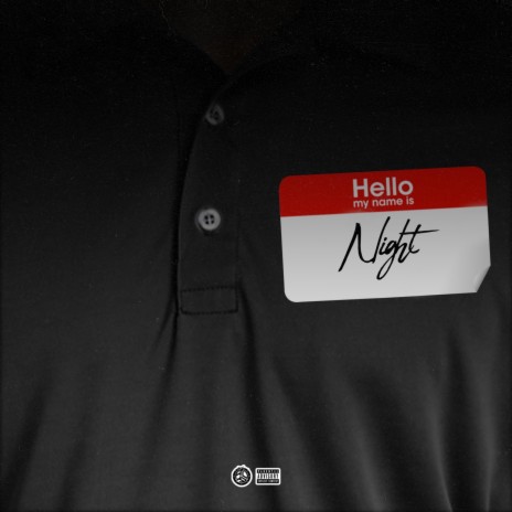 Hi My Name Is Night | Boomplay Music