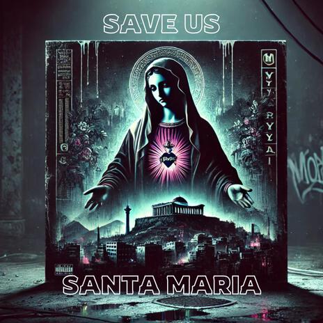 Santa Maria | Boomplay Music