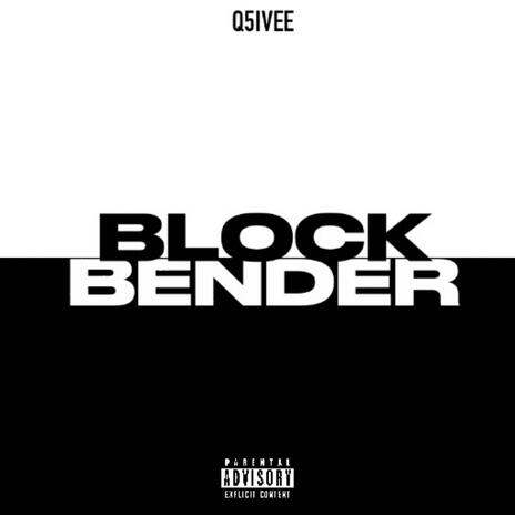 Block Bender | Boomplay Music