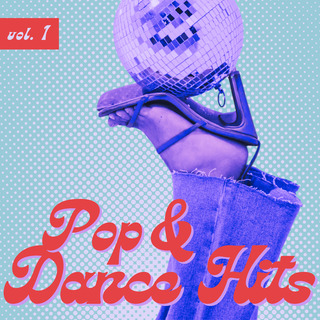 Top Pop & Dance Hits Selection Vol. 1