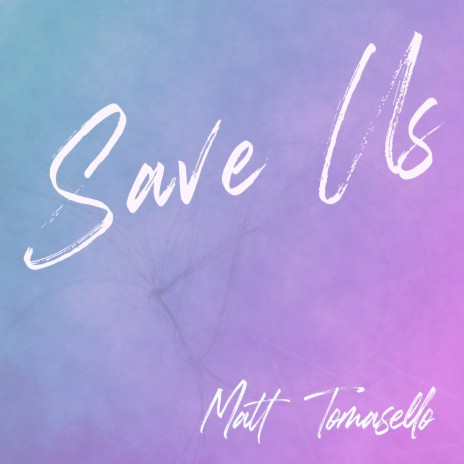 SAVE US | Boomplay Music