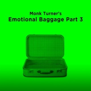 Emotional Baggage, Pt. 3