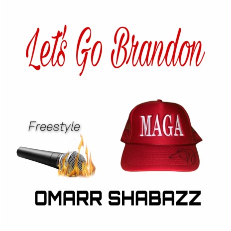 Let's Go Brandon Freestyle | Boomplay Music