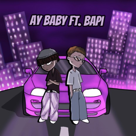 Ay Baby ft. Bapi
