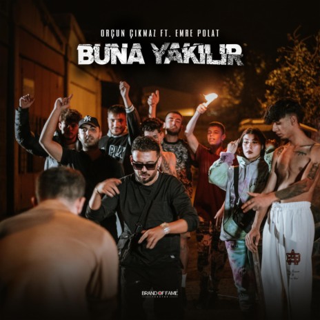 Buna Yakılır ft. Emre Polat | Boomplay Music