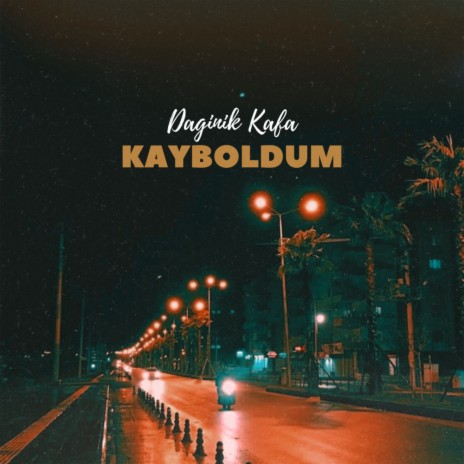 Kayboldum