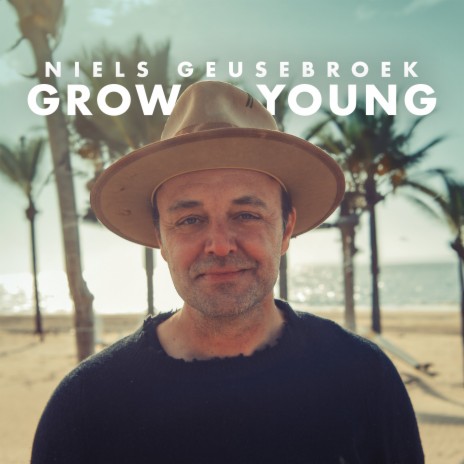 Grow Young | Boomplay Music