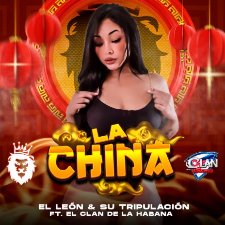 La China ft. El Clan de la Habana | Boomplay Music