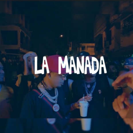 La Manada | Boomplay Music