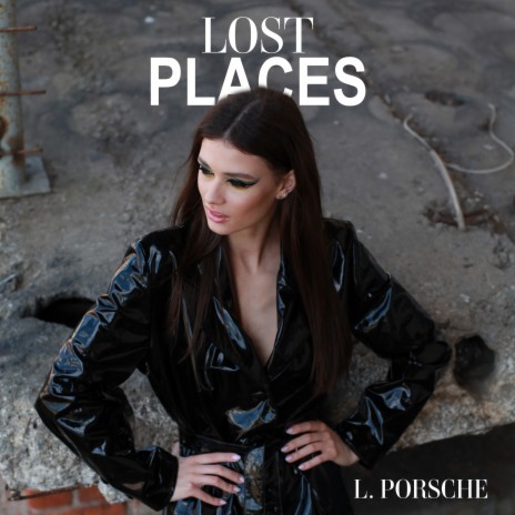 Lost Places | Boomplay Music