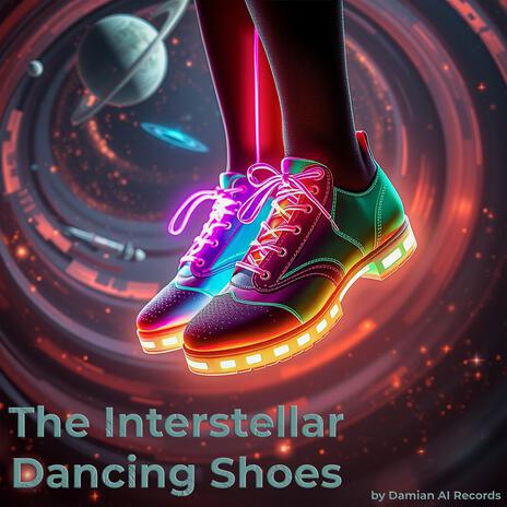 The Interstellar Dancing Shoes