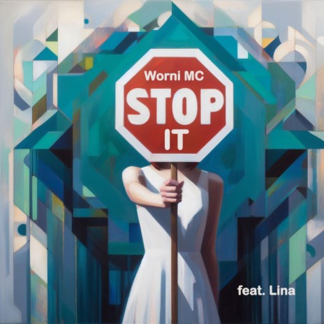 Stop It ft. Lina W.