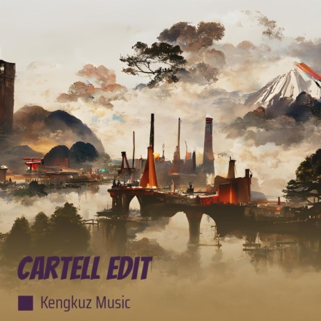 Cartell Edit | Boomplay Music