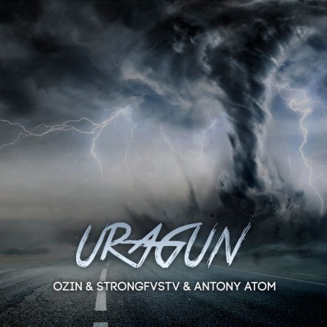 Uragun ft. STRONGFVSTV & Antony Atom | Boomplay Music