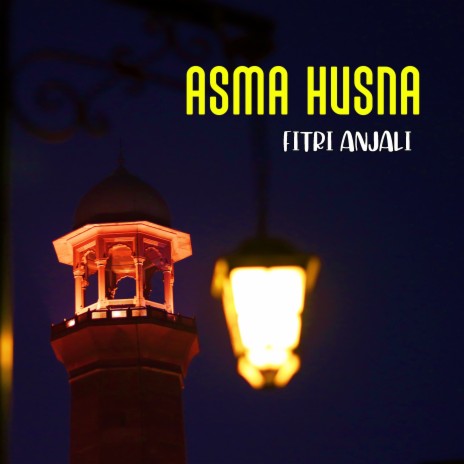 Asma Husna | Boomplay Music