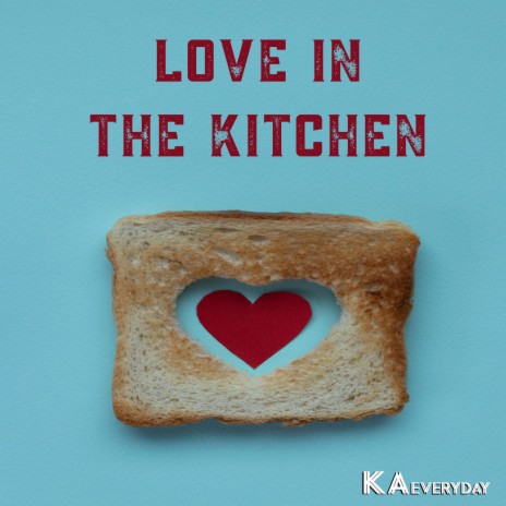 Love In The Kitchen