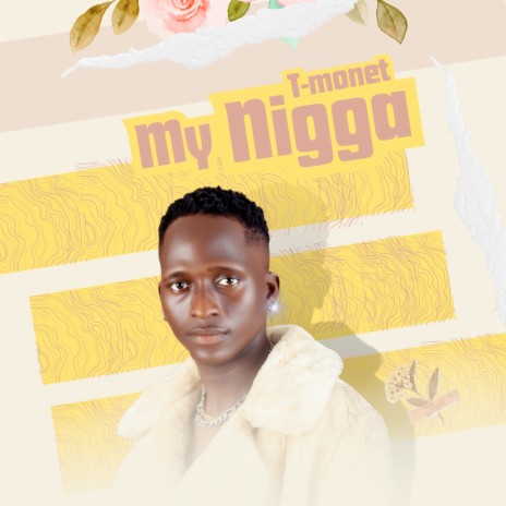 My Nigga | Boomplay Music