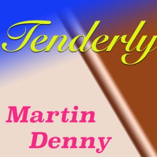 Tenderly