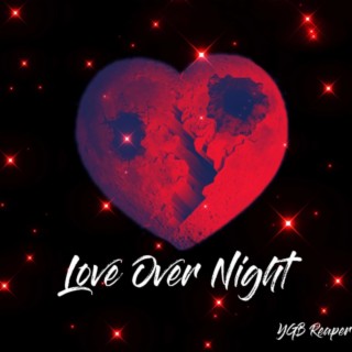 Love Over Night