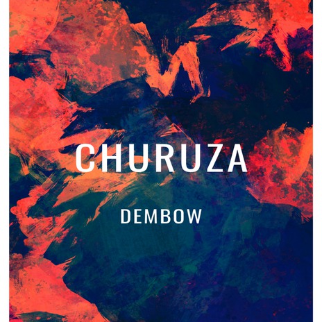 Churuza ft. Yo Soy Flow | Boomplay Music