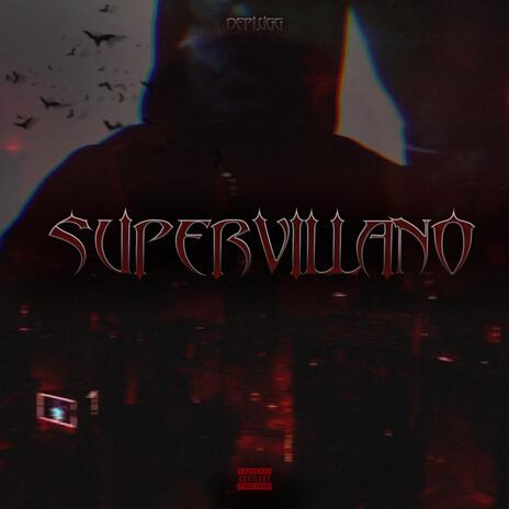 Supervillano | Boomplay Music