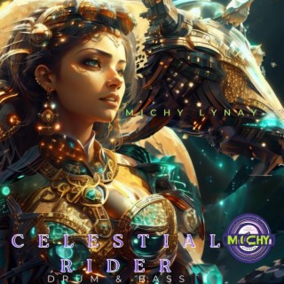 Celestial Rider Drum & Bass