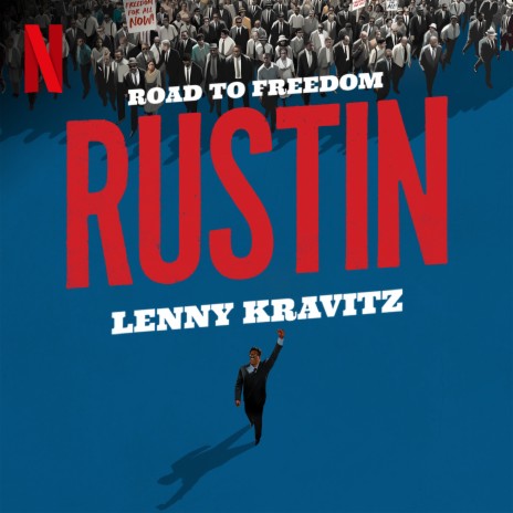 Road to Freedom (from the Netflix Film Rustin) | Boomplay Music